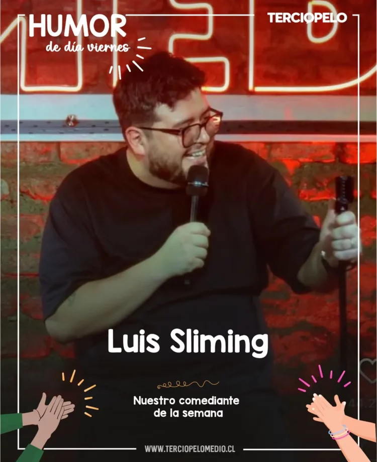 Humor de Viernes - Luis Sliming Don Comedia - Terciopelo