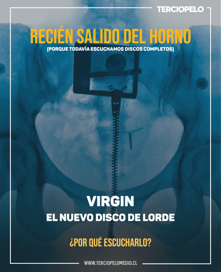 Recien salido del horno - Virgin, Lorde