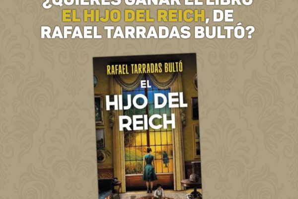 Concursa por el libro «El hijo del Reich», de Rafael Tarradas Bultó El hijo del Reich, de Rafael Tarradas Bultó